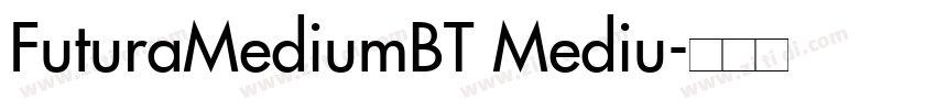 FuturaMediumBT Mediu字体转换